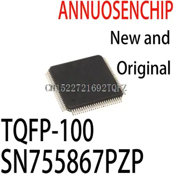 10PCS Nové a Originálne SN755867 TQFP-100 SN755867PZP