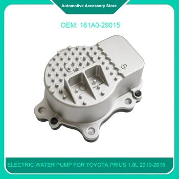161A0-29015 1Piece Elektrické Vodné Čerpadlo pre Toyota Prius, 1.8 L (OBDOBIE 2010-2015 LEXUS CT200H