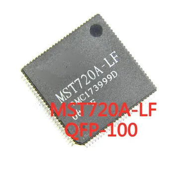 1PCS/VEĽA MST720A-LF MST720A QFP-100 SMD obrazovka LCD čip, Nové V Zásob DOBREJ Kvality