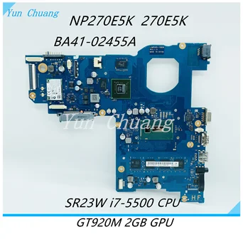 BA41-02455A základná Doska Pre SAMSUNG NP270E5K 270E5K Notebook Doska S SR23W i7-5500U CPU GT920M 2G GPU 4GB-RAM Doska