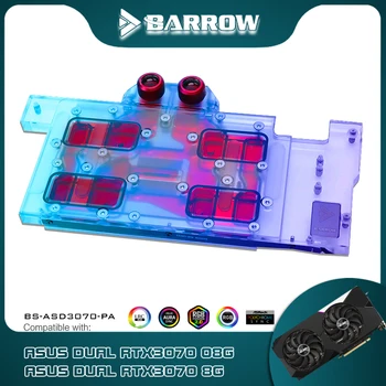 Barrow GPU Vodný Blok pre ASUS DUÁLNY RTX 3070 O8G Grafickú Kartu ,Úplné Pokrytie VGA Chladič Radiátor ARGB 5V 3PIN BS-ASD3070-PA