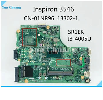 KN-01NR96 Pre DELL Inspiron 3546 Notebook Doske 13302-1 SR1EK I3-4005U DDR3 pre Notebook Doske 100% Plne Testované