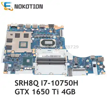 NOKOTION 5B20S72407 NM-C922 Pre Lenovo Légie, 5-17IMH05 Typ 82B3 Notebook Doske GTX1650 TI 4GB SRH8Q I7-10750H CPU