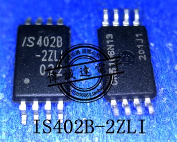 Nový, Originálny IS402B-2ZLI TSSOP Vysokej Kvality Reálny Obraz Na Sklade