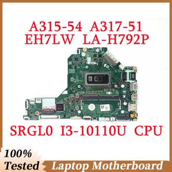 Pre Acer A315-54 A317-51 EH7LW LA-H792P S SRGL0 I3-10110U CPU Doske Notebook Doske NBHM211001 100%Testované Dobre funguje