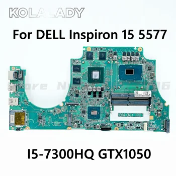 Pre DELL Inspiron 15 5577 Notebook Doska S I5-7300HQ CPU GPU GTX1050 CN-0318DK 0318DK 318DK DAAM9BMBAD0 100% Plne Testované