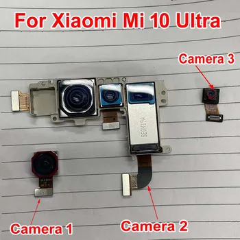 Pôvodné Veľké Zadné Zadná Kamera Pre Xiao Mi 10 Ultra Malé Smerom Dopredu Hlavné Zadok Zobrazenie Modulu Fotoaparátu Flex Kábel Telefónne Časti