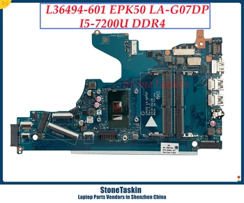 StoneTaskin Pôvodné EPK50 LA-G07DP Pre HP 15-DA Notebook Doske L36494-001 L36494-601 MB S i5-GB 7200 CPU DDR4 100% Testované