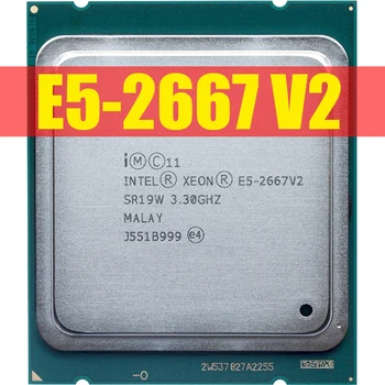 Xeon E5 2667 V2 Procesor SR19W 3.3 GHz 8Core 130W Socket LGA 2011 CPU 2667V2 X79 pamäte DDR3 D3 Doske Platformu Pre súprava Intel xeon